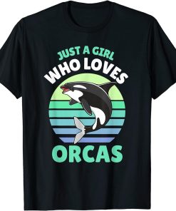 Just A Girl Who Loves Orcas Funny Orca Sea Animal Ocean Kids T-Shirt