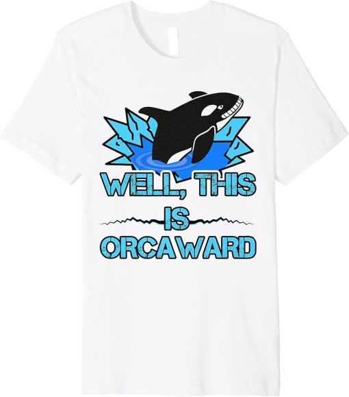 Funny Orca Whale Breaking Through Ice Fishing Hole Orcaward Premium T-Shirt