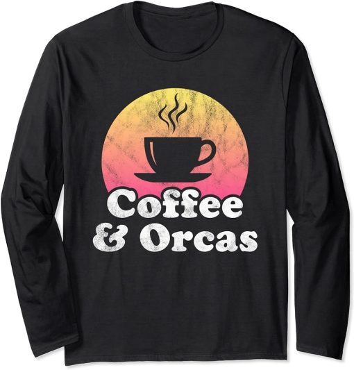 Coffee and Orcas Orca Long Sleeve T-Shirt