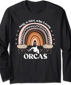 Funny Girl Loves Orcas Rainbow Present For Orcas Lovers Long Sleeve T-Shirt